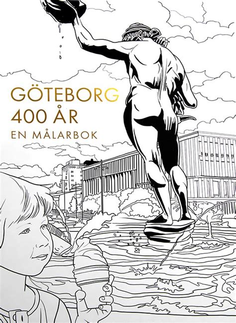 Det blir festligt, folkligt, högtidligt, göteborgskt och coronasäkert. Göteborg 400 år: en målarbok - Tukan förlag