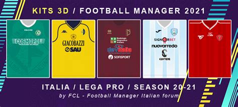 Coppa italia serie d italy: Kits 3D Serie C - Football Manager 2021 - Giangioman