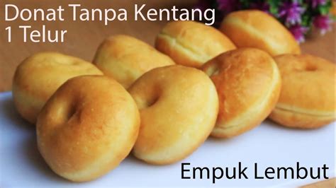 Jajanan donat sederhana, enak, empuk, lembut, dan praktis untuk jualan. Resep Donat Tanpa Kentang Takaran Sendok / Donat Empuk ...