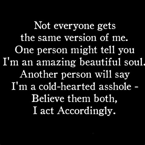 Example sentences with the word accordingly. I act accordingly!! | Cold quotes, Told you so, Cold hearted