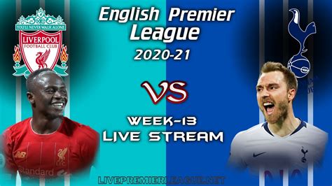 Watch the champions league event: Liverpool Vs Tottenham Hotspur Live Stream 2020 | Week 13