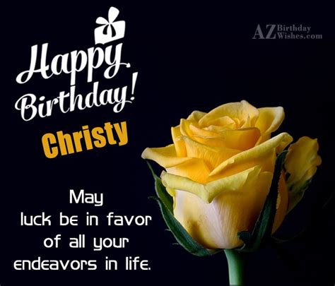 Happy birthday, my lovely friend. Happy Birthday Christy