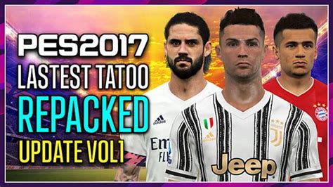 And also mo for his first call up??? Latest Tattoo Repacked 2020 V2 - PES 2017 - PATCH PES ...