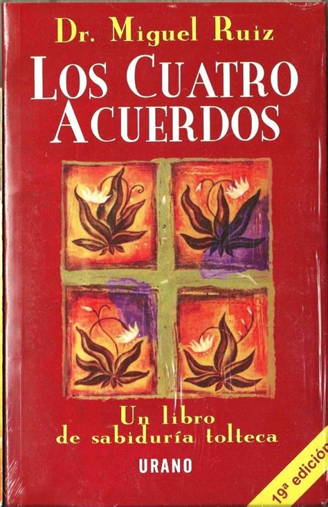 Este libro nos ofrece conocimientos adicionales, ideas prácticas, un diálogo con don miguel sobre la aplicación de los cuatro acuerdos, e historias verídicas de. Libros 1 Mayo: Los Cuatro Acuerdos y Los Cuentos de Beedle el Bardo | Libros de autoayuda, Los ...