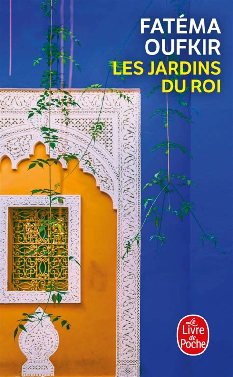 Laurent lafitte, karin viard, vincent macaigne and others. Les Jardins du Roi, Fatéma Oufkir | Livre de Poche