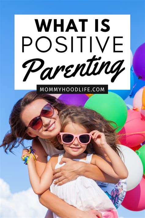 What is Positive Parenting and How Does it Help Your Child
