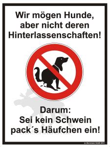 Scopri ricette, idee per la casa, consigli di stile e altre idee da provare. Hinweisschild Kein Hundeklo - packs Häufchen ein ...