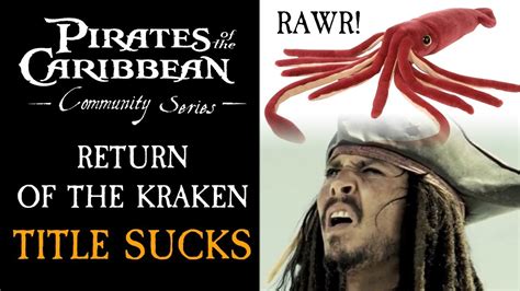 Read the republic of pirates: Pirates of the Caribbean Return of The Kraken Thoughts ...