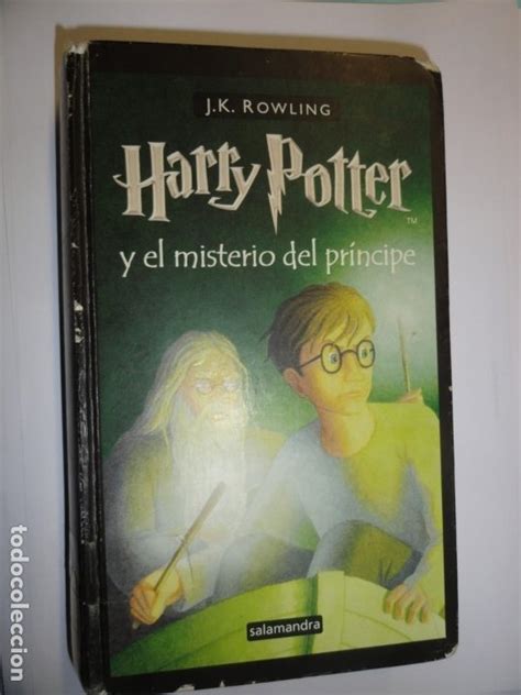 Esos mismos lectores que al terminar de leer este sexto libro, harry potter y el misterio del príncipe, seguramente quedarán tan obnubilados como yo y expresarán casi temblando: harry potter y el misterio del príncipe - prim - Comprar Libros de ciencia ficción y fantasía en ...