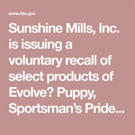 Is expanding its recall of 15 brands of pet food that were made with corn that contained high levels of aflatoxin. Sunshine Mills, Inc. Issues Voluntary Recall of Dry Dog ...