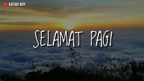 Dalam kebudayaan indonesia, pagi adalah masa mulai. Story Wa Romantis Ucapan Selamat Pagi Untuk Pacar Youtube