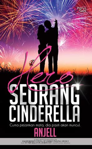 Home › hero seorang cinderella ( karya anjell ). Novel Hero Seorang Cinderella ( Baca Online ) ~ Miss BaNu ...