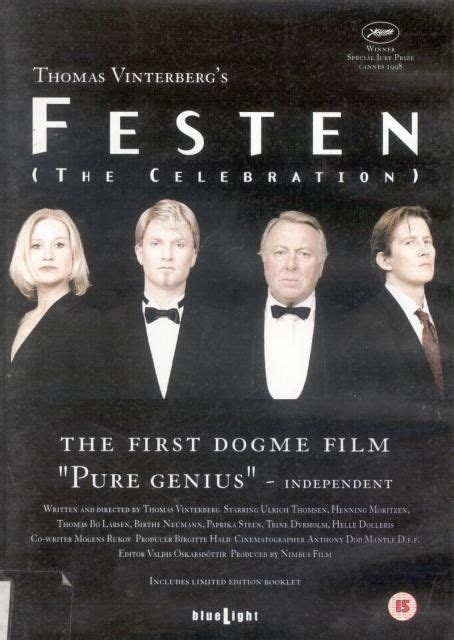 It was shot by danish director, thomas vinterberg, who founded the dogme 95. Festen - Thomas Vinterberg | Film, Cinema, Cinema paradiso