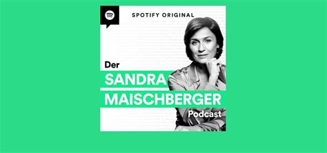 Jun 16, 2021 · und auch früher als berlin: "Der Sandra Maischberger Podcast": Neuer Spotify Original ...