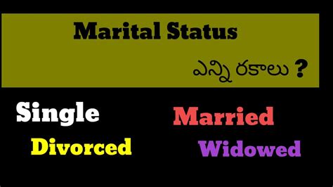 Your marital status is whether you are married, single, or divorced. Types of Marital Status in Telugu - YouTube