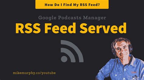 Our feed generator can pick the right content for your needs. Google Podcasts Manager: RSS Feed Served - YouTube