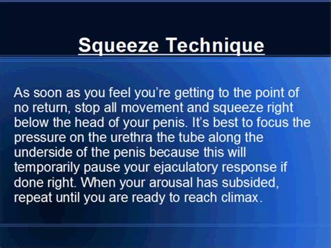 There are various ways to last longer in bed. Last longer in bed - The squeeze technique - YouTube