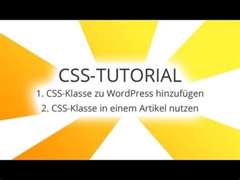 CSS Tutorial Deutsch Anfänger: CSS-Klasse zu WordPress ...