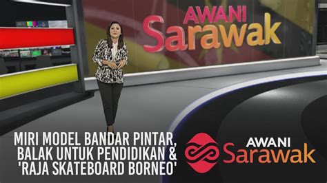 Nonton raya and the last dragon (2021). AWANI Sarawak 20/11/2019 - Miri model Bandar Pintar ...