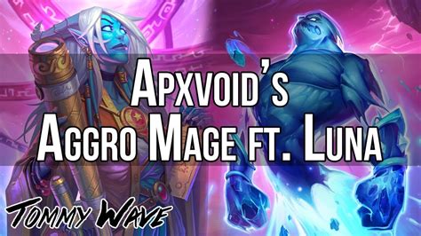 Dank einfachem handling bringt der magier auch anfänger schnell auf die siegesstraße. Apxvoid's Aggro Mage ft. Luna - Hearthstone Decks - YouTube