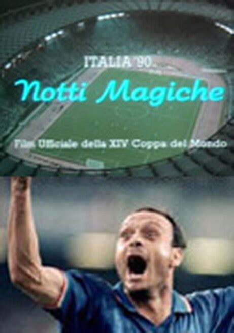 Il titolo originale è to be number one, il testo è. Italia '90: Notti Magiche (1991) | FilmTV.it