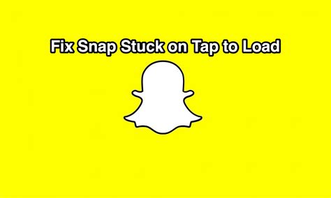 Snapchat is an american multimedia messaging app developed by snap inc., originally snapchat inc. How to Fix 'Tap to Load' Issue on Snapchat?