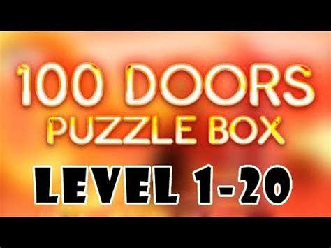 The mani goal in this fun game is to escape the room. 100 Doors Puzzle Box Level 1 - 20 Walkthrough Gameplay [HD ...