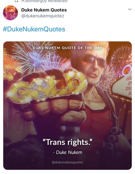 Do you like this video? Duke Nukem Quote