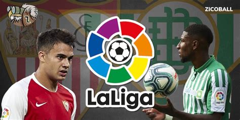 Jugadores con rendimiento inmediato y potencial a futuro. The Return of La LIGA: SEVILLA VS REAL BETIS - Jules ...