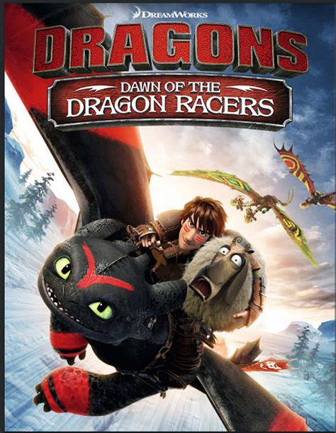 As with all of the later lone wolf books numbered thirteen through twenty, the north american editions of these books are abridged, with a reduced number of sections. Dawn of the Dragon Racers | How to Train Your Dragon Wiki | Fandom powered by Wikia