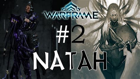 Maybe you would like to learn more about one of these? Warframe Natah Quest Part 2 - They Should be Dead | Pc ...