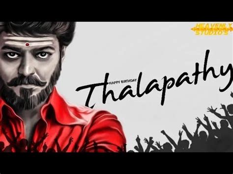 Have a great day and year ahead. HBD THALAPATHY VIJAY | Ft.YUVAN SHANKAR RAJA| Tribute ...