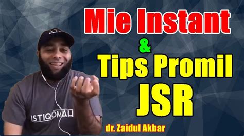 Kembali ke herbal, ini 7 resep promil jsr a la dr. Makan Mie Instant dan Tips Promil JSR - dr. Zaidul Akbar ...