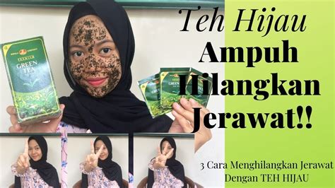 Maybe you would like to learn more about one of these? Cara Alami Menghilangkan Jerawat dengan Teh Hijau - YouTube