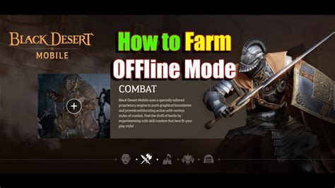 For this mode, your black spirit will forage, mine, or log on your behalf, for 3 hours or until your inventory reaches 200% of its capacity. Black Desert Mobile How to Farm With Offline Mode - YouTube