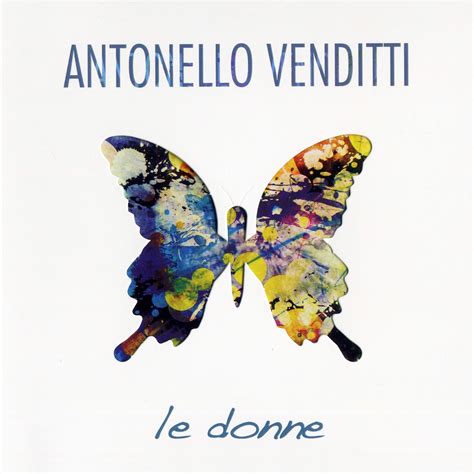 Antonello venditti, all'anagrafe antonio venditti (roma, 8 marzo 1949), è un cantautore italiano. Le donne - Antonello Venditti - recensione