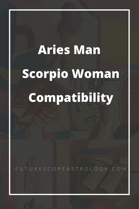 The capricorn woman revels in her scorpio man's magnetism. Aries Man and Scorpio Woman: Love, Compatibility ...