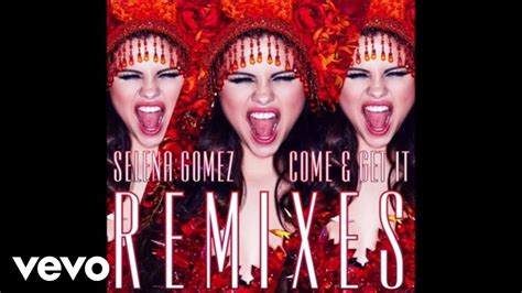 You ain't gotta worry it's an open invitation i'll be sittin' right here real patient all day. Selena Gomez - Come & Get It (Jump Smokers Extended Remix ...