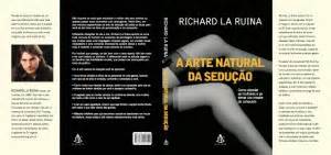 Excellent read.richard la ruina is currently one of the best teachers worldwide to find out seduction from. Livro | PUA Training Brasil