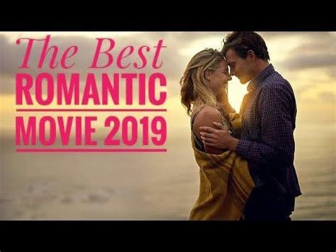 Watch on amazon watch on itunes. The Best Romantic Movie 2019 You Must Watch With Your ...