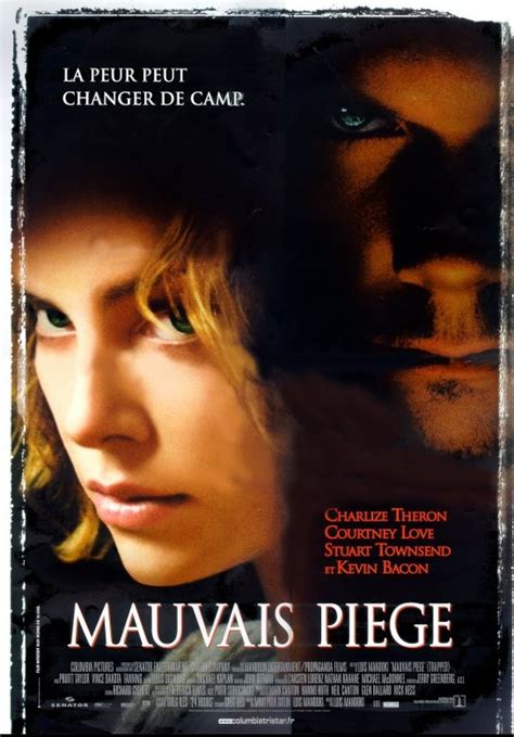 A few weeks after the movie was in theaters, someone started setting ticket. Mauvais piège