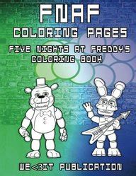 If you need an estimate, please fill out the estimate request form above. Buy FNAF Coloring Pages : Five Nights At Freddy's Coloring ...