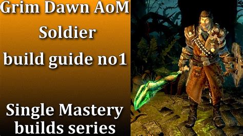 It's an assassin build that specializes in finishing off enemies as quickly as possible. Grim Dawn AoM - Soldier Single Mastery build guide - YouTube