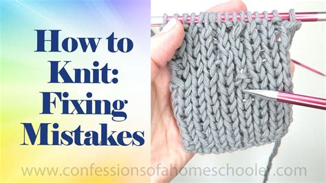 I'm going to show you a few common mistakes you might make as a beginner knitter. The best way to Knit: Fixing Your Errors | Home Schooling ...