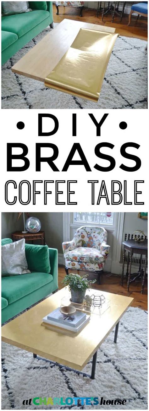 It can also work as a makeshift table for people who have trouble with their own table height, such a chef or a child who has difficulty sitting at a desk. DIY Brass Coffee Table - At Charlotte's House