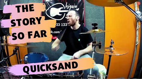 This is our story so far; THE STORY SO FAR - QUICKSAND - DRUM COVER - YouTube