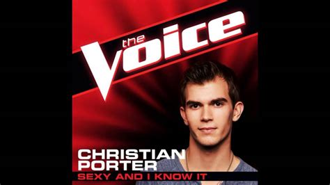 Nghe nhạc › bài hát âu mỹ khác › christian porter. Christian Porter: "Sexy and I Know It" - The Voice (Studio ...