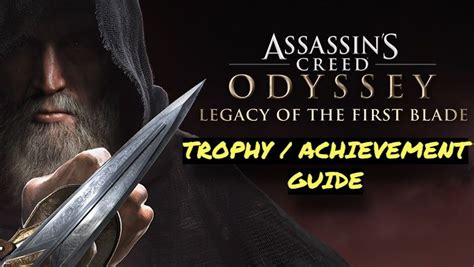 Platinum (platinum) — collect all other 55 trophies for this trophy. Legacy of the First Blade DLC Trophy / Achievement Guide Tips & Tricks, Trophy Guide ...