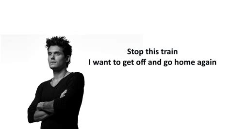 Jun 04, 2021 · john mayer drops 'last train home' — and reveals why having maren morris sing on it is a 'real honor' sob rock, the guitarist's eighth studio album, will be released july 16. john mayer ,stop this train lyrics - YouTube