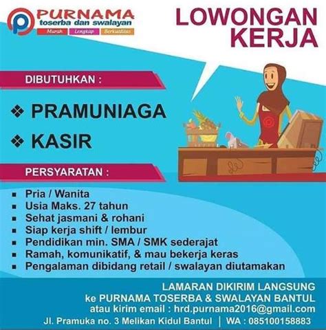 Check spelling or type a new query. Lowongan Kerja Pramuniaga dan Kasir di Purnama Toserba dan Swalayan Bantul - Gibran Waluyo di ...